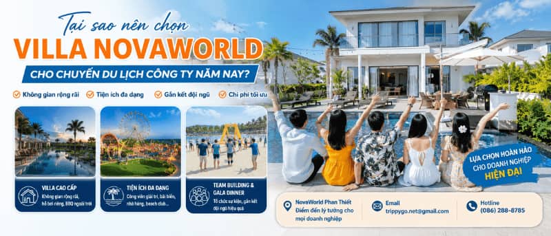 Tại sao nên chọn Villa NovaWorld cho chuyến du lịch công ty năm nay?